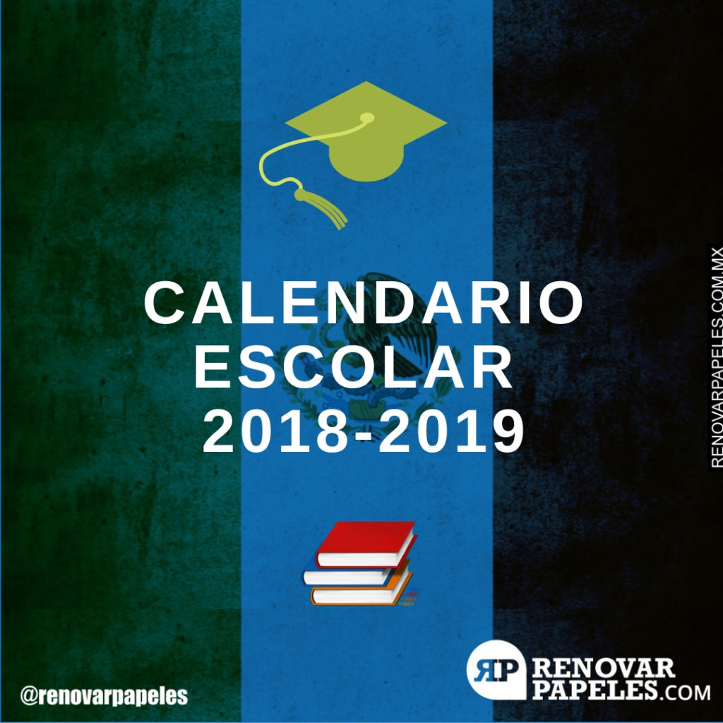 Calendario Escolar México 2018 - 2019